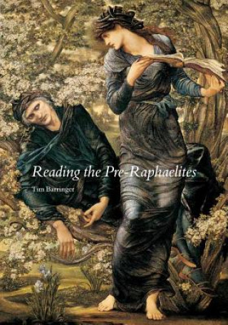 Книга Reading the Pre-Raphaelites Tim Barringer