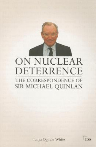 Kniha On Nuclear Deterrence Tanya Ogilvie-White