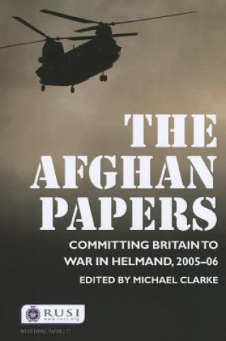 Livre Afghan Papers Michael Clarke