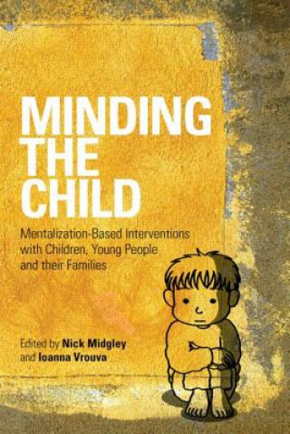 Carte Minding the Child Nick Midgley