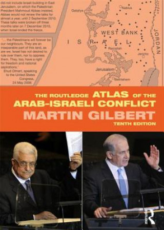 Kniha Routledge Atlas of the Arab-Israeli Conflict Martin Gilbert