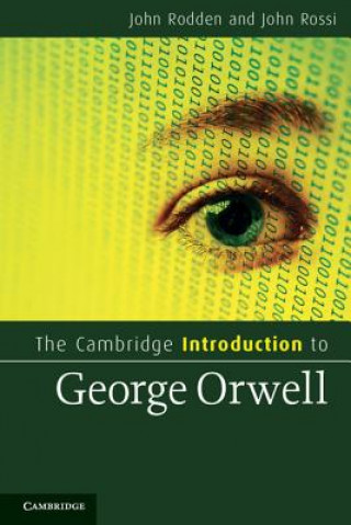Kniha Cambridge Introduction to George Orwell John Rodden