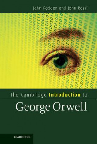 Kniha Cambridge Introduction to George Orwell John Rodden