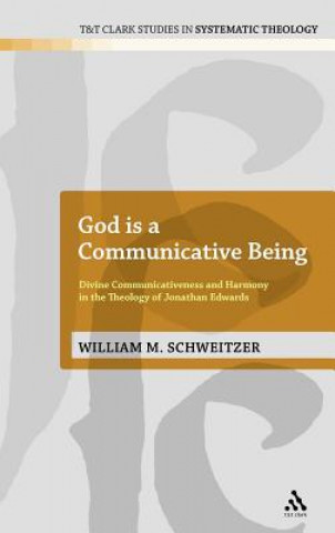 Könyv God is a Communicative Being William M Schweitzer