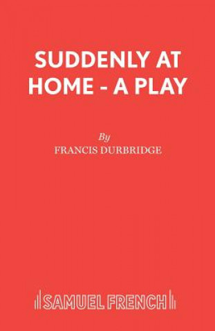 Kniha Suddenly at Home Francis Durbridge