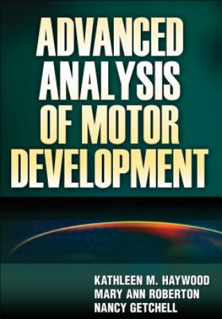 Kniha Advanced Analysis of Motor Development Todd Miller