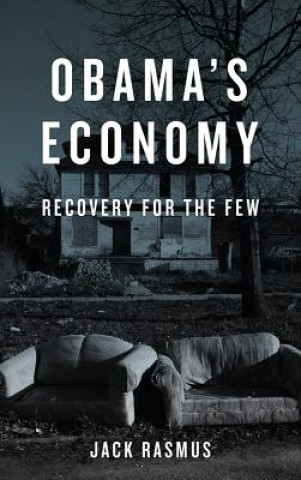 Kniha Obama's Economy Kack Rasmus