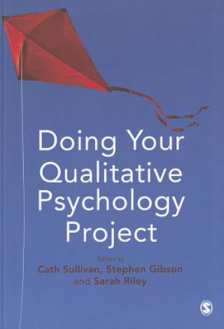 Knjiga Doing Your Qualitative Psychology Project Cath Sullivan