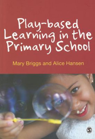 Buch Play-based Learning in the Primary School Mary Briggs