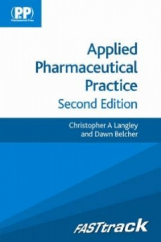 Книга FASTtrack: Applied Pharmaceutical Practice Christopher A Langley