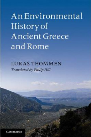 Livre Environmental History of Ancient Greece and Rome Thommen