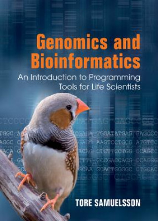 Kniha Genomics and Bioinformatics Tore Samuelsson