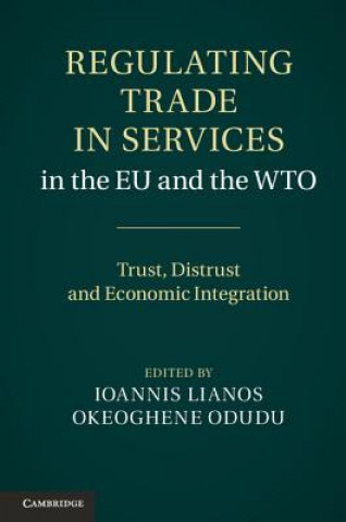 Carte Regulating Trade in Services in the EU and the WTO Ioannis Lianos