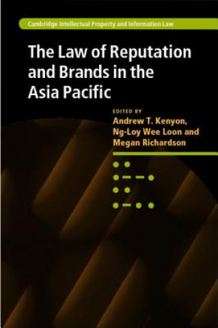 Carte Law of Reputation and Brands in the Asia Pacific Andrew Kenyon