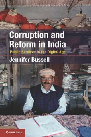 Könyv Corruption and Reform in India Jennifer Bussell