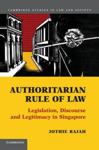 Könyv Authoritarian Rule of Law Jothie Rajah