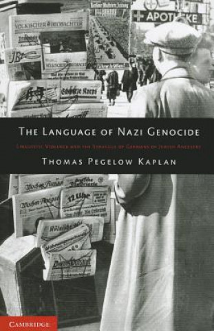 Książka Language of Nazi Genocide Thomas Pegelow Kaplan