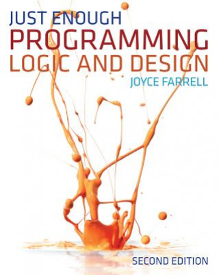 Kniha Just Enough Programming Logic and Design Joyce Farrell