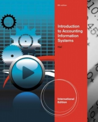 Książka Introduction to Accounting Information Systems, International Edition James Hall