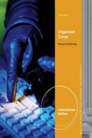 Könyv Organized Crime, International Edition Howard Abadinsky