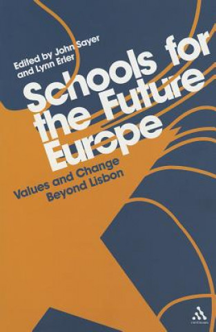 Kniha Schools for the Future Europe John Sayer