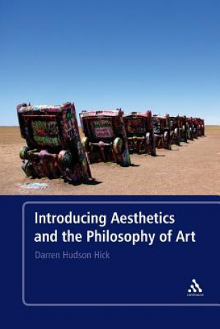 Kniha Introducing Aesthetics and the Philosophy of Art Darren Hudson Hick