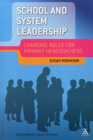 Kniha School and System Leadership Susan Robinson