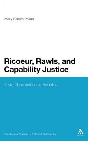 Könyv Ricoeur, Rawls, and Capability Justice Molly Harkirat Mann