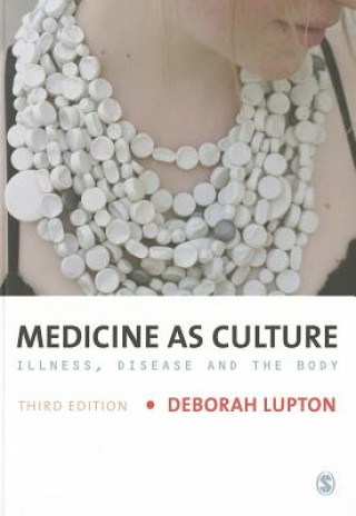 Książka Medicine as Culture Deborah Lupton