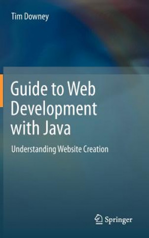 Knjiga Guide to Web Development with Java Downey