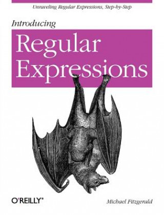 Könyv Introducing Regular Expressions Michael Fitzgerald