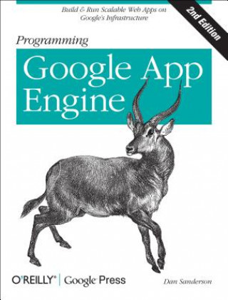 Könyv Programming Google App Engine 2e Dan Sanderson