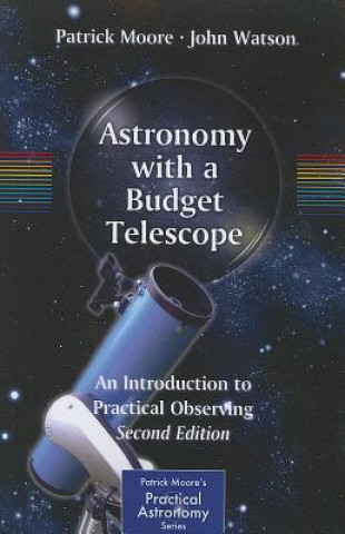 Książka Astronomy with a Budget Telescope Moore