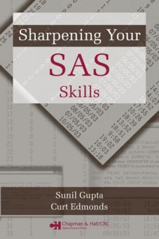 Carte Sharpening Your SAS Skills Sunil Gupta