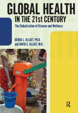 Book Global Health in the 21st Century Debra L DeLaet