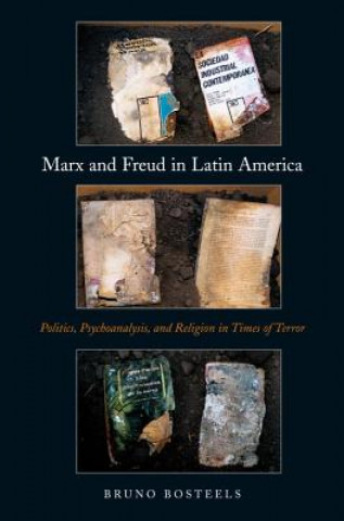 Carte Marx and Freud in Latin America Bruno Bosteels