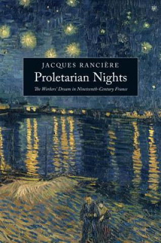 Kniha Proletarian Nights Jacques Rancičre
