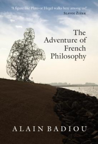 Книга Adventure of French Philosophy Alain Badiou
