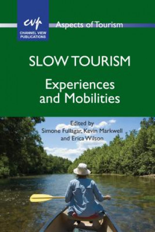 Kniha Slow Tourism Simone Fullagar