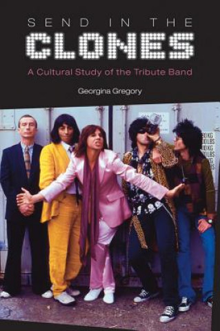 Kniha Send in the Clones Georgina Gregory
