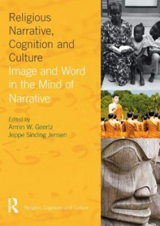 Книга Religious Narrative, Cognition and Culture Armin W Geertz