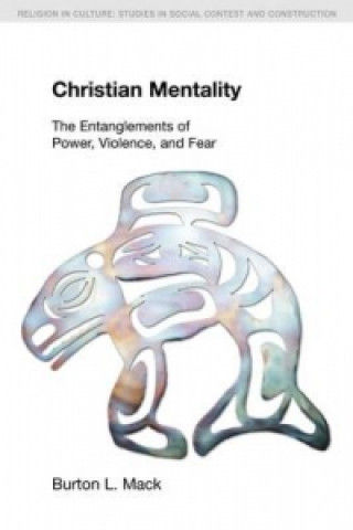 Kniha Christian Mentality Burton L Mack