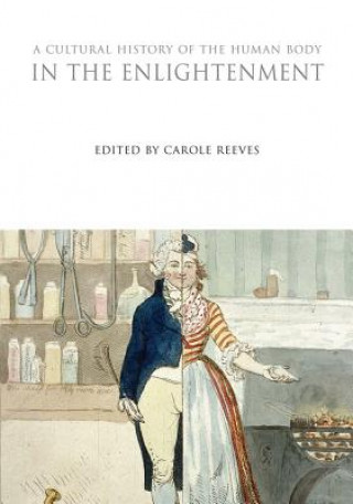 Книга Cultural History of the Human Body in the Enlightenment 