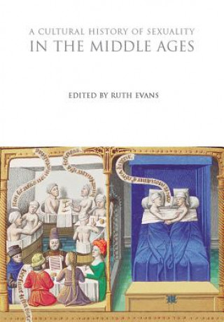 Kniha Cultural History of Sexuality in the Middle Ages Ruth Evans