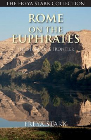 Kniha Rome on the Euphrates Freya Stark