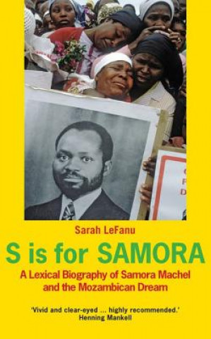 Carte S is for Samora Sarah LeFanu