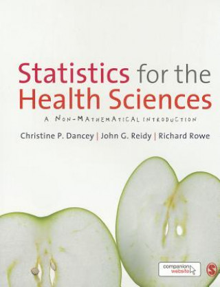 Kniha Statistics for the Health Sciences Christine Dancey