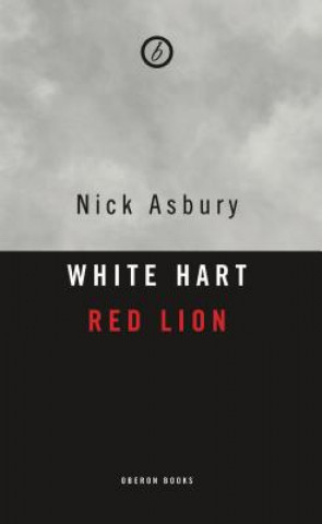Carte White Hart, Red Lion Nick Asbury