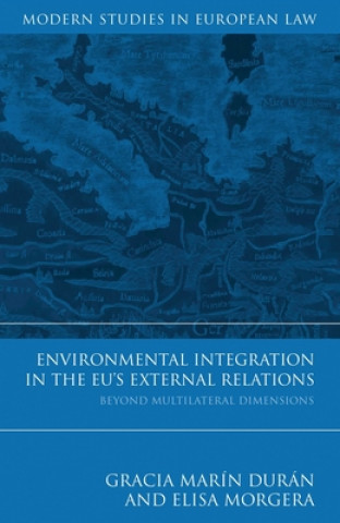 Kniha Environmental Integration in the EU's External Relations Gracia Duran