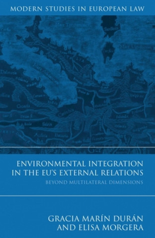 Knjiga Environmental Integration in the EU's External Relations Gracia Duran